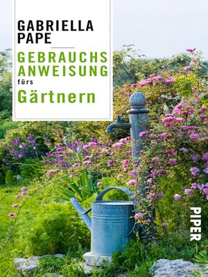 cover image of Gebrauchsanweisung fürs Gärtnern